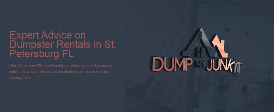 Expert Advice on Dumpster Rentals in St. Petersburg FL