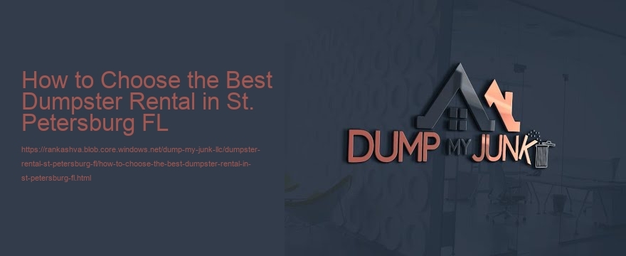 How to Choose the Best Dumpster Rental in St. Petersburg FL