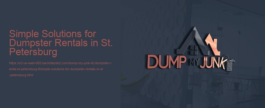 Simple Solutions for Dumpster Rentals in St. Petersburg