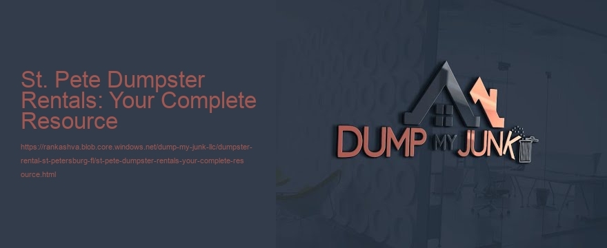 St. Pete Dumpster Rentals: Your Complete Resource